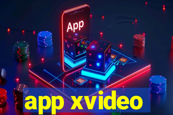 app xvideo